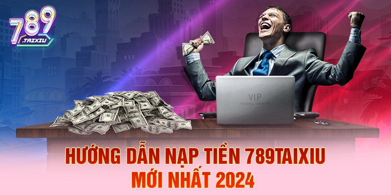 Hướng dẫn nạp tiền vin88 nhanh chóng