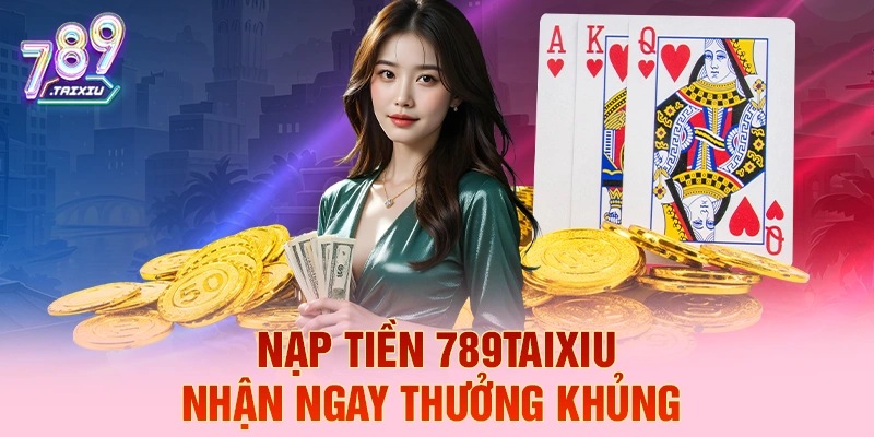 Nạp tiền vin88 liền tay nhận ngay thưởng khủng